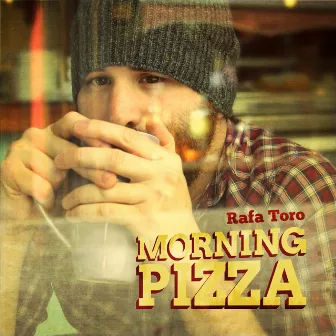 Morning Pizza by Rafa Toro