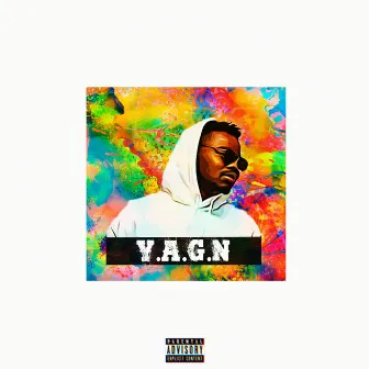 Y.A.G.N by HYPE1108