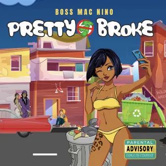 Pretty Broke (Sauce Gordon on da beat) by Boss MAC Nino