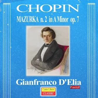 Mazurkas, Op. 7: No. 2 in A Minor by GIANFRANCO D'ELIA