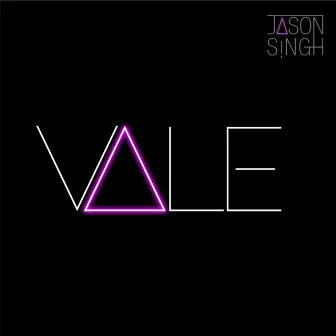 Vale by Jason Singh