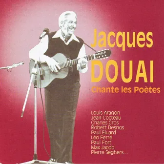 Chante les poetes by Jacques Douai