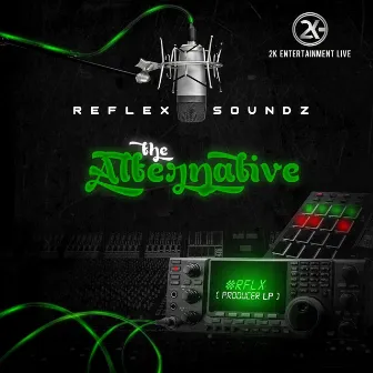 The Alternative by Reflex Soundz