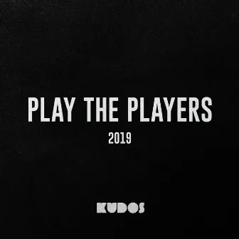 Play The Players 2019 by Cæli