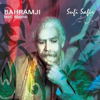 Sufi Safir by Bahramji