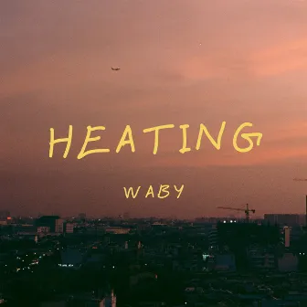 Heating by Waby