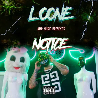 Notice (Radio Edit) by Loone