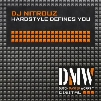 Hardstyle Defines You by Nitrouz