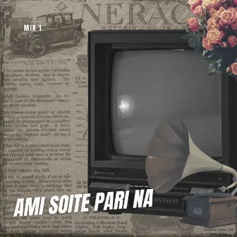 Ami Soite Pari Na by Kanak Chapa