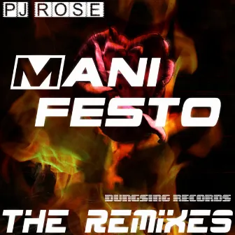 Manifesto (The Remixes) by PJ Rose