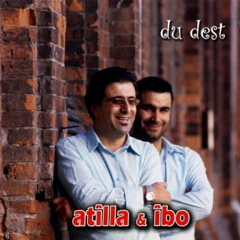 Du Dest by İbo