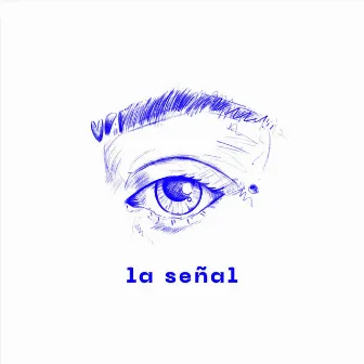 La Señal by Vidauri