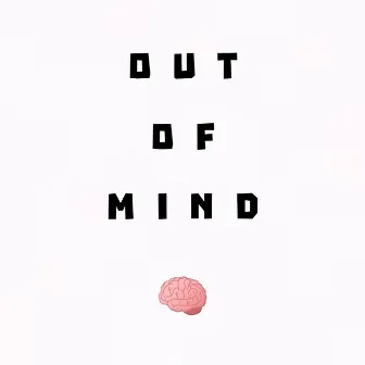 Out Of Mind by Unknown Artist