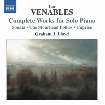 Venables: Complete Works for Solo Piano by Ian Venables