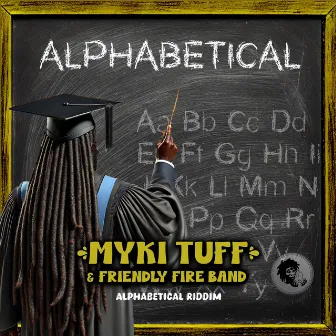 Alphabetical by Myki Tuff