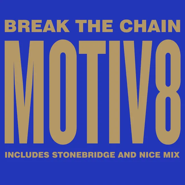 Break the Chain (Remixes)