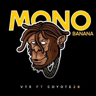 Mono Banana by VTR