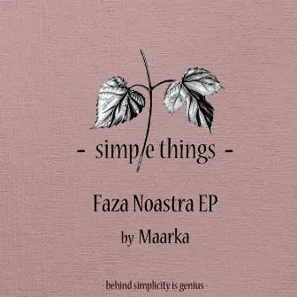 Faza Noastra EP by Maarka