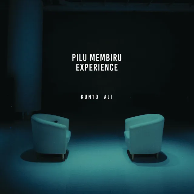 Pilu Membiru Experience