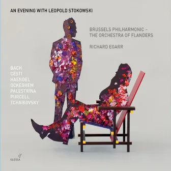 An Evening with Leopold Stokowski by Richard Egarr