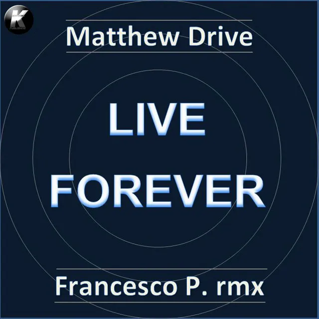 Live Forever - Extended