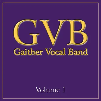 Gaither Vocal Band by Gaither Vocal Band