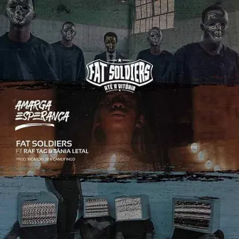 Amarga Esperança by Fat Soldiers