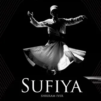 Sufiya by Shriram Iyer