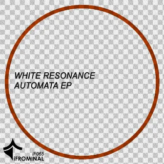 Automata EP by White Resonance