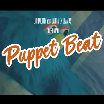 Puppet Beat by Laura en Llamas