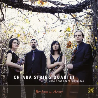 Brahms by Heart by Chiara String Quartet