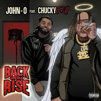 Back on da Rise by John O