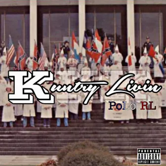 Kuntry Livin by Polo RL