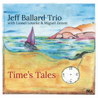 Time's Tales by Jeff Ballard