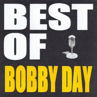 Best of Bobby Day by Bobby Day