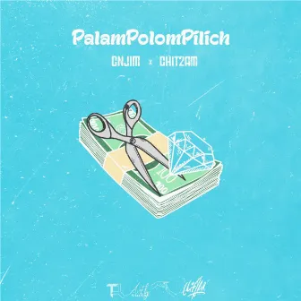 Palam Polom Pilich by Chit2am