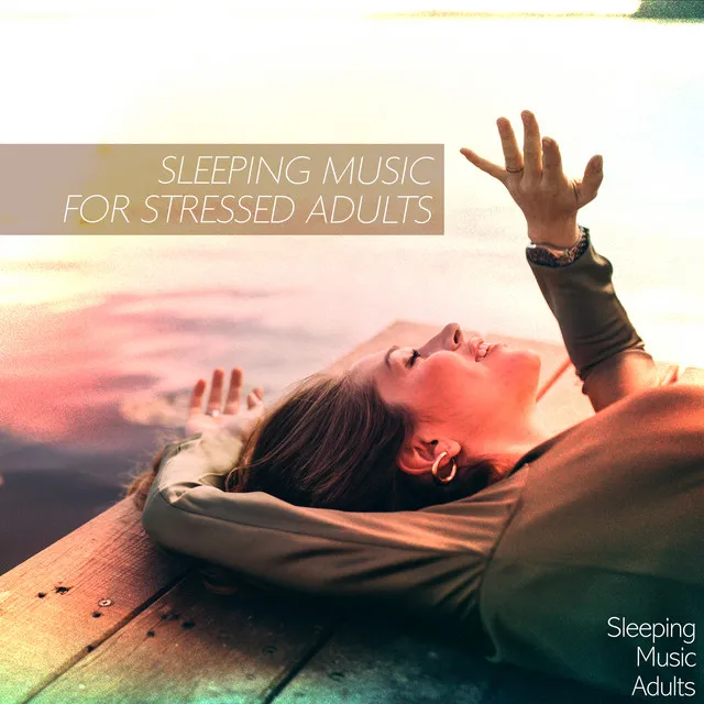 Sleeping Music Adults