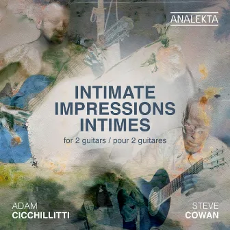 Impressions Intimes pour 2 Guitares by Adam Cicchillitti