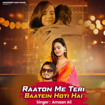 Raaton Me Teri Baatein Hoti Hai by Amaan Ali