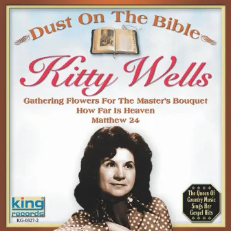 Dust On The Bible by Kitty Wells