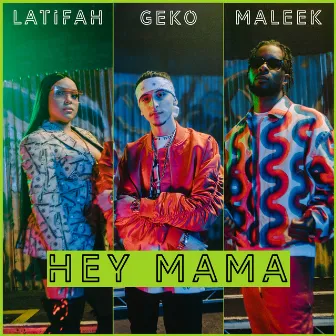 Hey Mama by Geko