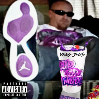 Cup Fulla MUDD by Yung Jamez