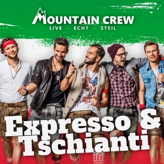 Expresso & Tschianti by Mountain Crew