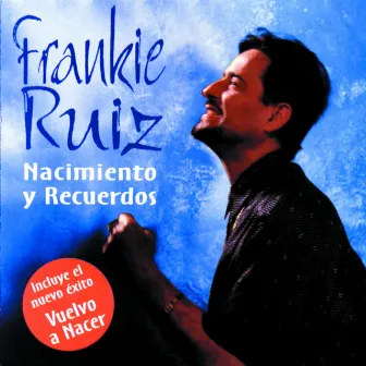 Nacimiento Y Recuerdos by Frankie Ruiz