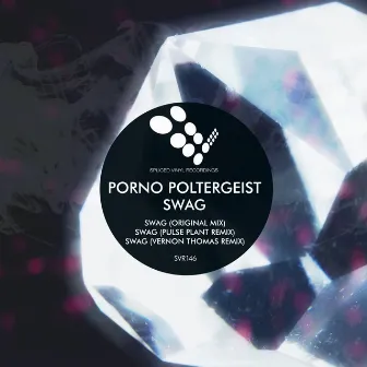 Swag by Porno Poltergeist