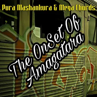 The Onset of Amagatara by ​Pura Mashankura