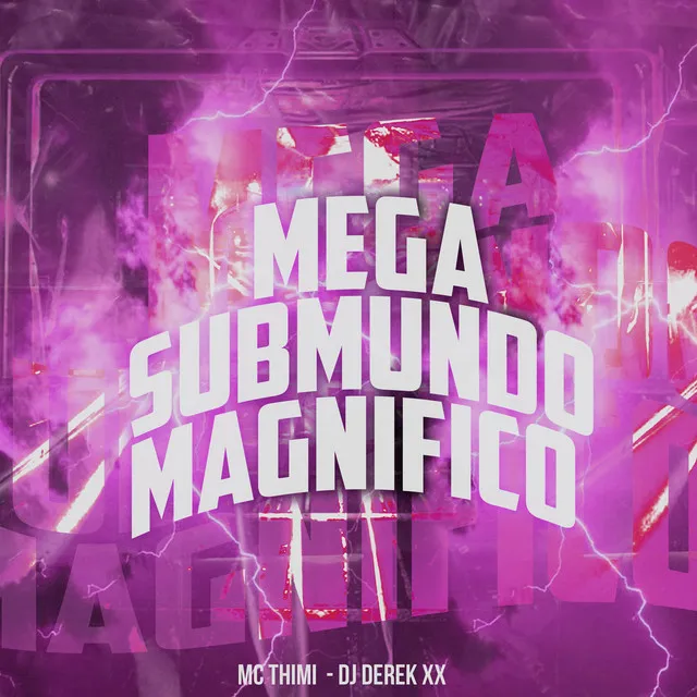 Mega Submundo Magnifico