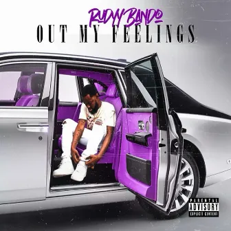 Out My Feelings by Rudyy Bando