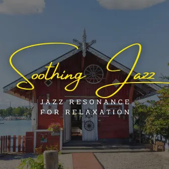 Soothing Jazz Echoes: Coffee Lounge Serenades for Relaxation by JazzyHan