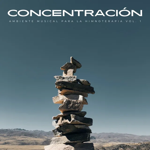 Concentración: Ambiente Musical Para La Himnoterapia Vol. 1